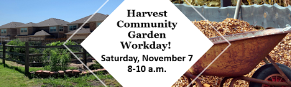 Harvest Community Garden Work Day
