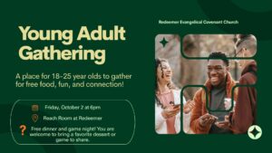 Young Adult Gathering October 2nd at 6pm in the Reach Room